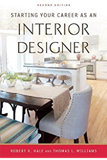 Book Review: “Starting you Career as an Interior Designer” by Robert K. Hale and Thomas L. Williams